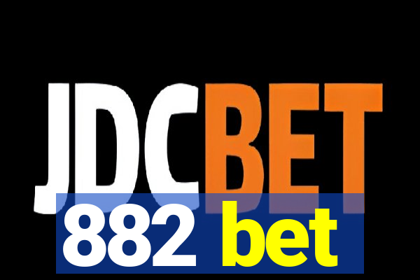 882 bet